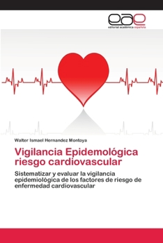 Paperback Vigilancia Epidemológica riesgo cardiovascular [Spanish] Book