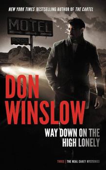 Paperback Way Down on the High Lonely Book
