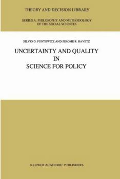 Paperback Uncertainty and Quality in Science for Policy Book