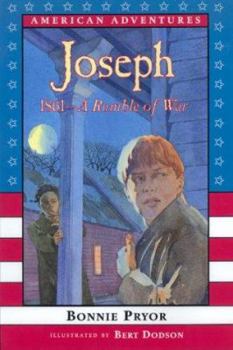 American Adventures: Joseph: 1861--A Rumble of War (American Adventures , No 2) - Book  of the American Adventures