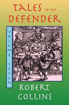 Paperback Tales of the Defender: Volume 7 Book