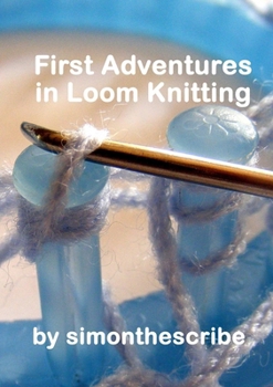 Paperback First Adventures in Loom Knitting Book