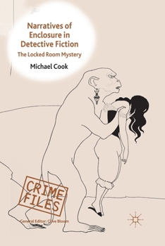 Paperback Narratives of Enclosure in Detective Fiction: The Locked Room Mystery Book