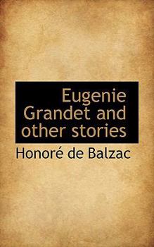 Paperback Eugenie Grandet and Other Stories Book
