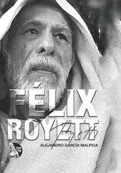 Paperback Félix Royett [Spanish] Book