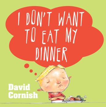 Paperback I Don't Want to Eat My Dinner Book