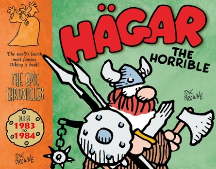 Hardcover Hagar the Horrible: The Epic Chronicles: Dailies 1983-1984 Book
