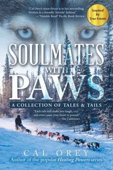 Paperback Soulmates with Paws: A Collection of Tales & Tails Book