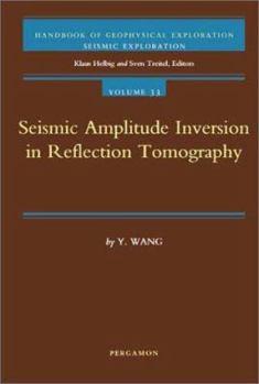 Hardcover Seismic Amplitude Inversion in Reflection Tomography Book