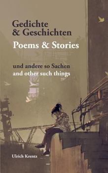 Paperback Gedichte und Geschichten: und andere so Sachen [German] Book