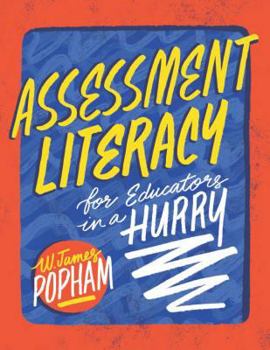 Paperback Assessment Literacy for Educators in a Hurry Book