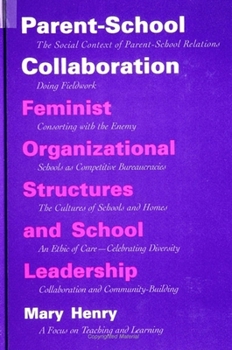 Paperback Parent-School Collaboration: Feminist Organizational Structures and School Leadership Book