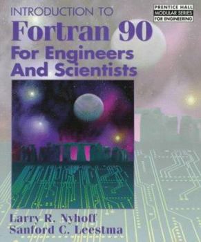 Paperback Introduction to FORTRAN 90 for Engineers and Scientists Book