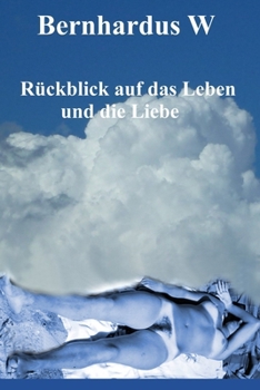 Paperback Rückblick auf das Leben und die Liebe [German] Book