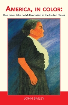 Paperback America, in Color: One Man's Take on Multiracialism in the United States Book