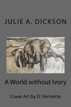 Paperback A World without Ivory Book