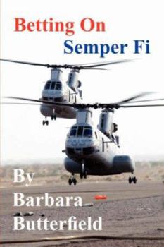 Paperback Betting on Semper Fi Book