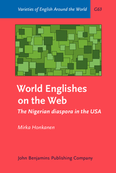 Hardcover World Englishes on the Web: The Nigerian Diaspora in the USA Book