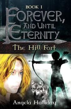 Paperback Forever, and Until Eternity: The Hill Fort Book