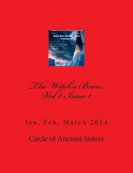 Paperback The Witch's Brew, Vol 2 Issue 1: Jan, Feb, March 2014 Book