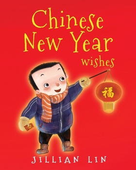 Paperback Chinese New Year Wishes: Chinese Spring and Lantern Festival Celebration Book