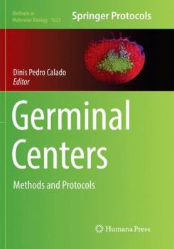 Paperback Germinal Centers: Methods and Protocols Book