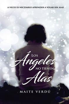 Paperback Los Ángeles No Tienen Alas [Spanish] Book