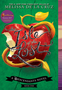 The Isle of the Lost - Book #1 of the Descendants