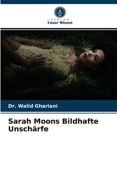 Paperback Sarah Moons Bildhafte Unschärfe [German] Book