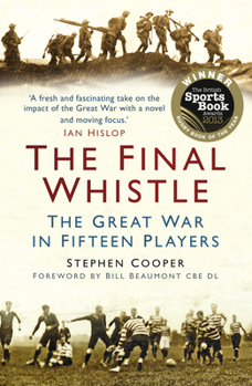 Paperback The Final Whistle: The Great War in Fifteen Players Book