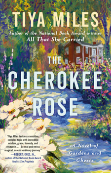 Paperback The Cherokee Rose: A Novel of Gardens and Ghosts Book