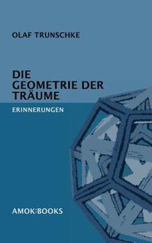 Paperback Die Geometrie der Träume: Erinnerungen [German] Book