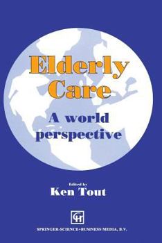 Paperback Elderly Care: A World Perspective Book