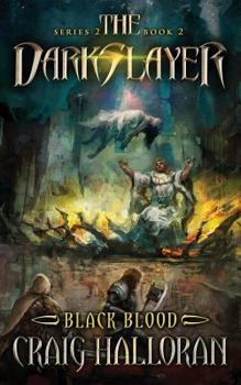 Paperback The Darkslayer: Black Blood (Series 2, Book 2) Book