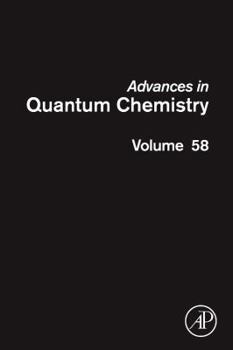 Hardcover Advances in Quantum Chemistry: Theory of Confined Quantum Systems - Part Two Volume 58 Book