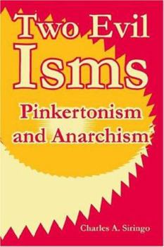 Paperback Two Evil Isms: Pinkertonism and Anarchism Book