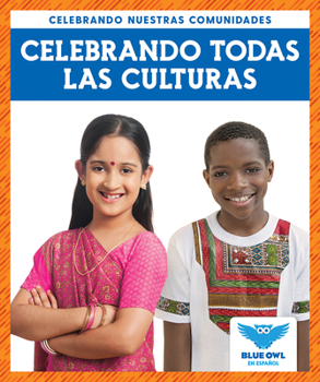 Paperback Celebrando Todas Las Culturas (Celebrating All Cultures) Book