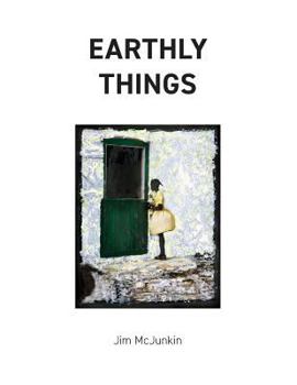 Paperback Earthly Things Book