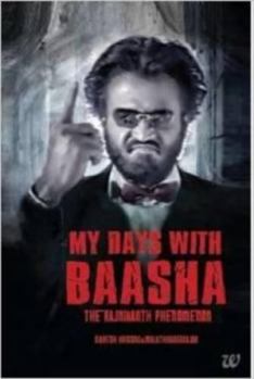 Paperback My Days with Baasha: The Rajnikanth Phenomenon Book