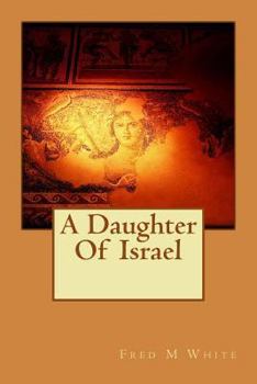 Paperback A Daughter Of Israel Book