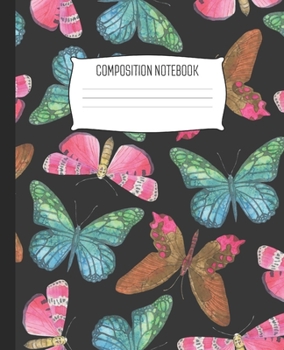 Composition Notebook: Wide Ruled Notebook Cute Watercolor Pink Chocolate Teal Butterflies Lined School Journal | 100 Pages | 7.5" x 9.25" | Children Kids Girls Teens Women | Perfect For School