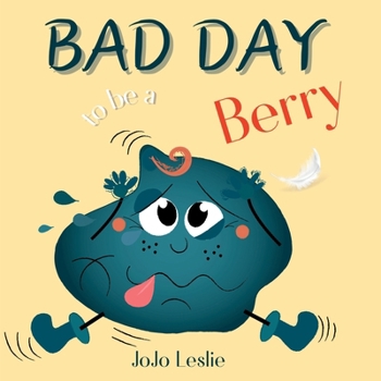 Paperback Bad Day to be a Berry Book