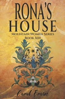 Rona's House (Mountain Women)