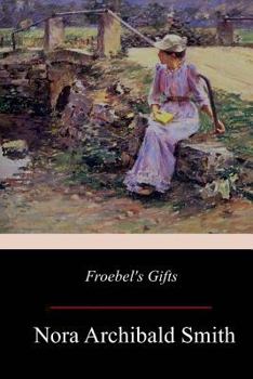 Paperback Froebel's Gifts Book