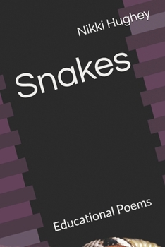 Paperback Snakes: Educational Poems Book