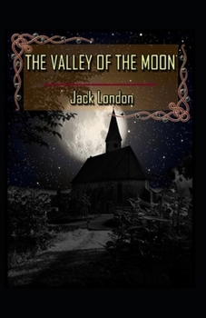 Paperback Valley of the Moon Original (Annotated) Book