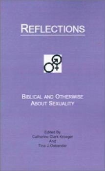 Paperback Reflections: Biblical and Otherwise About Sexuality Book