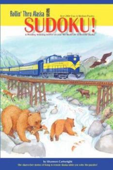 Paperback Rollin' Thru Alaska with Sudoku! Book