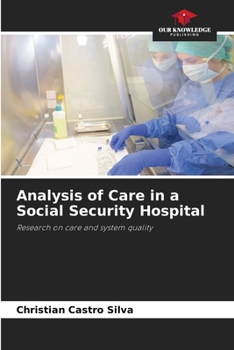 Paperback Analysis of Care in a Social Security Hospital Book