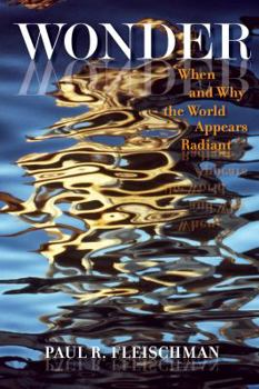 Paperback Wonder: When and Why the World Appears Radiant Book